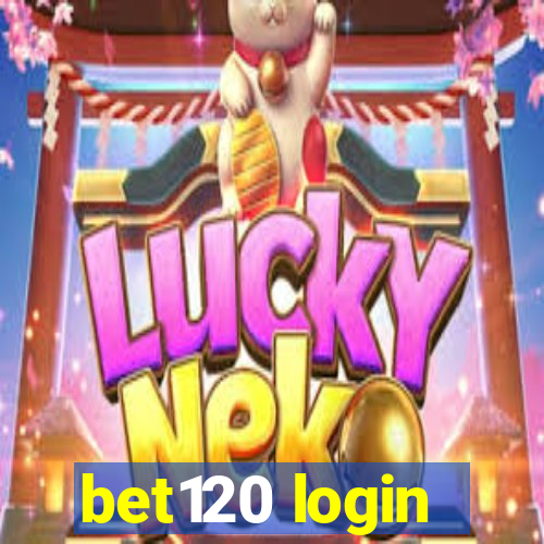 bet120 login